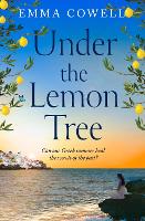 Under the Lemon Tree: Escape to Greece in this stunningly escapist and emotional novel, BRAND NEW for summer 2025 and perfect for fans of Carol Kirkwood, Karen Swan and Santa Montefiore