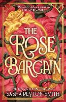 The Rose Bargain: An instant New York Times and Sunday Times bestseller! New for 2025, a sweepingly romantic fantasy novel for young adults