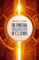 The Spiritual Imagination of C.S. Lewis