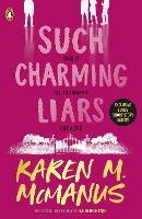 Such Charming Liars: The brand-new heist thriller from the bestselling author of TikTok sensation One of Us Is Lying