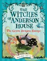 The Witches of Anderson House: The Great Dragon Escape