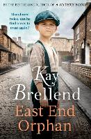 East End Orphan: An enthralling historical saga, inspired by true events