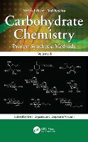 Carbohydrate Chemistry: Proven Synthetic Methods, Volume 6