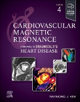 Cardiovascular Magnetic Resonance: A Companion to Braunwald's Heart Disease