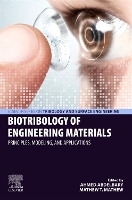 Biotribology of Engineering Materials: Principles, Modeling, and Applications (Elsevier Series on Tribology and Surface Engineering)
