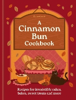 The Cinnamon Bun Cookbook