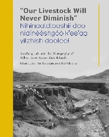 "Our Livestock Will Never Diminish" / "Nihinaaldlooshii doo nídínééshgóó k'ee'aa yilzhish dooleel": Breathing Life into the Photography of Milton Snow Across Diné Bikéyah