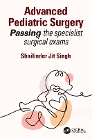 Advanced Pediatric Surgery: Passing the specialist surgical exams