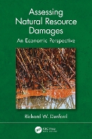 Assessing Natural Resource Damages: An Economic Perspective