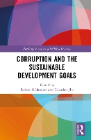 Corruption and the Sustainable Development Goals (Routledge Frontiers of Political Economy)
