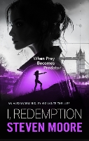 I, Redemption (The Alexandria Ridley Vigilante Thriller Series)