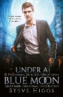Under a Blue Moon: 11 (Blue Moon Investigations)