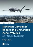 Nonlinear Control of Robots and Unmanned Aerial Vehicles: An Integrated Approach