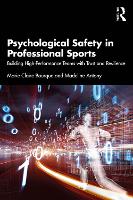 The Psychology of High-Performance Sports Organizations: Culture, Safety, and Leadership