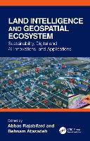Land Intelligence and Geospatial Ecosystem: Sustainability, Digital and AI Innovations, and Applications