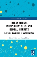 International Competitiveness and Global Markets: Marketing Capabilities of Exporting SMEs