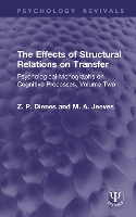 The Effects of Structural Relations on Transfer: Psychological Monographs on Cognitive Processes, Volume Two