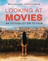 Looking at Movies: An Introduction to Film