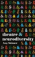 Theatre And Neurodiversity
