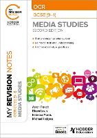 My Revision Notes: OCR GCSE (9-1) Media Studies Second Edition