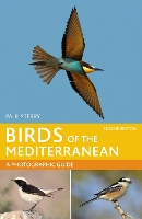 Birds of the Mediterranean: A Photographic Guide: Second Edition