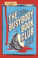 The Busybody Book Club: A completely addictive cosy murder mystery