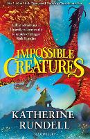 Impossible Creatures: INSTANT SUNDAY TIMES BESTSELLER