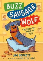 Buzz Sausage Wolf: Hilariously silly sausage dog adventures!