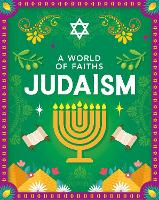 Judaism (A World of Faiths)