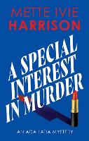 A Special Interest in Murder (An Ada Latia Mystery)