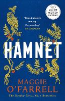 Hamnet: WINNER OF THE WOMEN'S PRIZE FOR FICTION 2020 - THE NO. 1 BESTSELLER