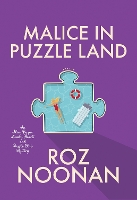Malice in Puzzle Land (An Alice Pepper Lonely Hearts and Puzzle Club Mystery, 3)