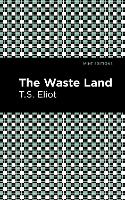 The Waste Land (Mint Editions (Poetry and Verse))