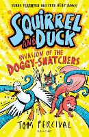 Squirrel and Duck: Invasion of the Doggy-Snatchers