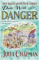Date with Danger: 5 (The Dales Detective Series, 5)