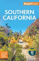 Fodor's Southern California: with Los Angeles, San Diego, the Central Coast & the Best Road Trips (Full-color Travel Guide)