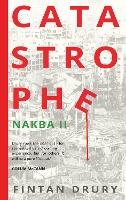 Catastrophe: Nakba II