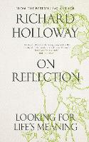 On Reflection: Looking for Life's Meaning