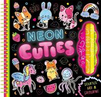Neon Cuties (Scratch Art Book for Kids)