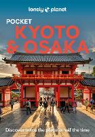 Lonely Planet Pocket Kyoto & Osaka (Pocket Guide)
