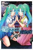Higurashi When They Cry: Meguri, Vol. 3 (Higurashi When They Cry, 3)