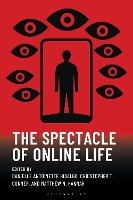 The Spectacle of Online Life (The Frankfurt School in New Times)