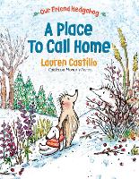 A Place to Call Home (Our Friend Hedgehog, 2)