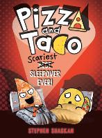 Pizza and Taco: Scariest Sleepover Ever!: (A Graphic Novel) (Pizza and Taco, a Stepping Stone Book (Tm), 11)