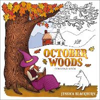 October Woods Coloring Book: A Coloring Book with Cozy Hygge Scenes of a Relaxing Autumn