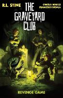 Graveyard Club; The: Revenge Game